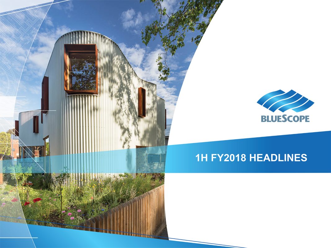 BlueScope announces 1H FY2018 results Australian Manufacturing